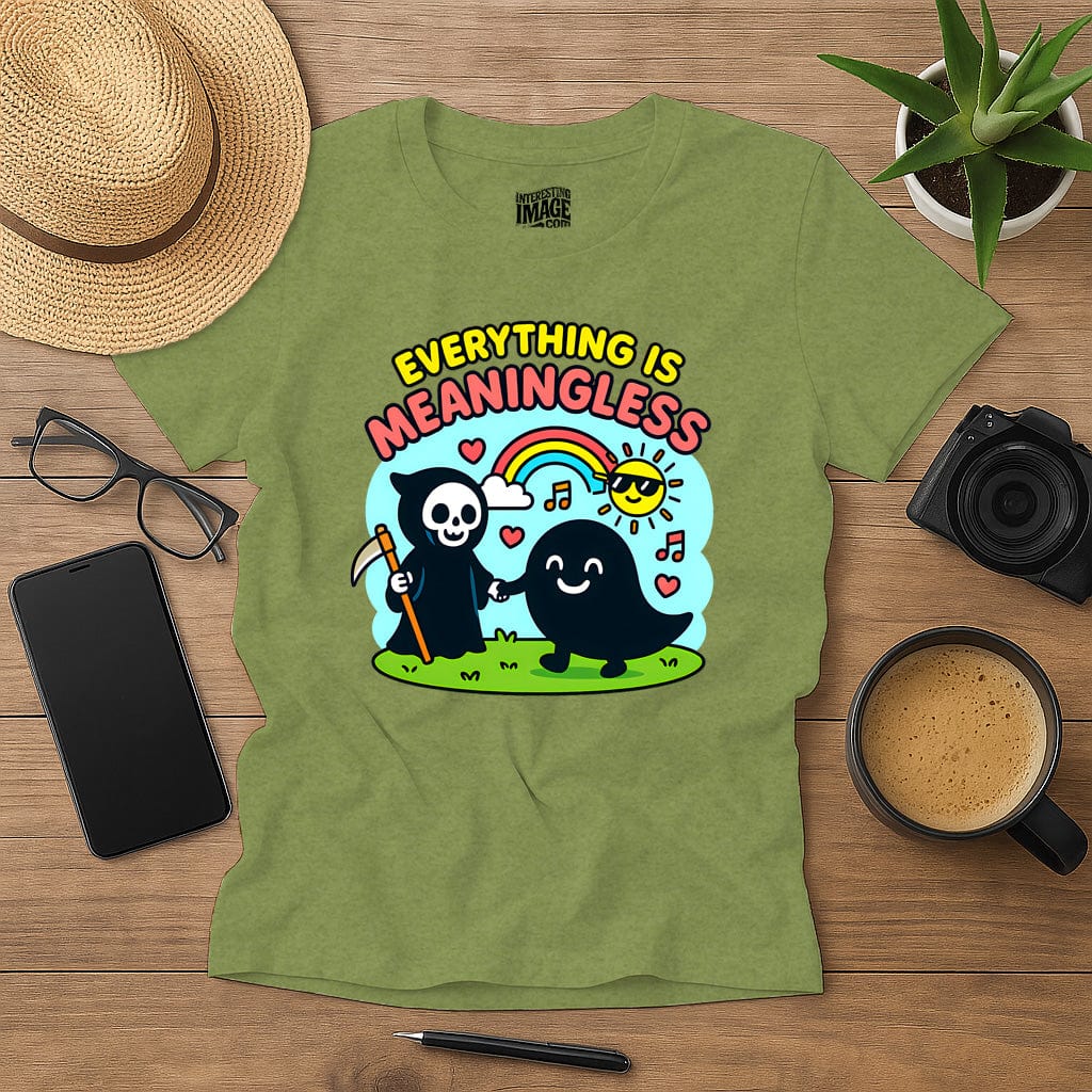 Everything Is Meaningless (And That's Okay)