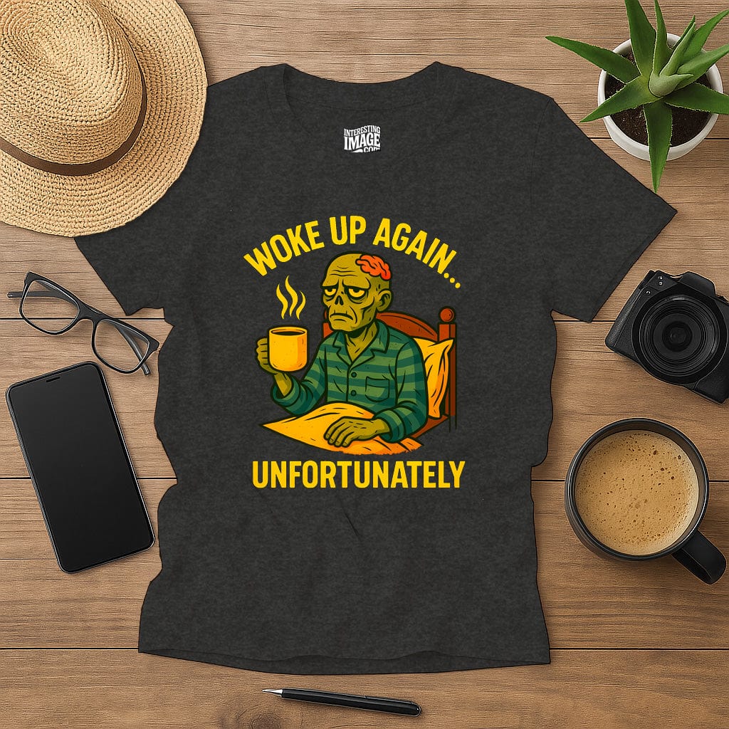 Woke Up Again... Unfortunately