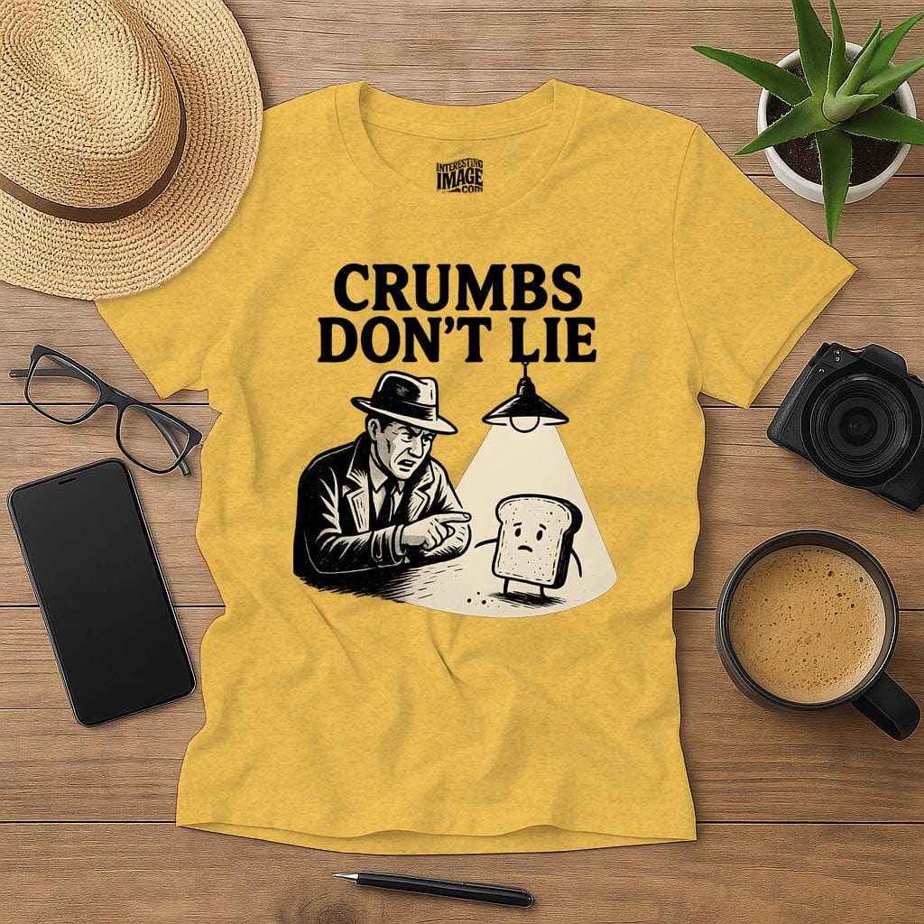 Crumbs Don't Lie