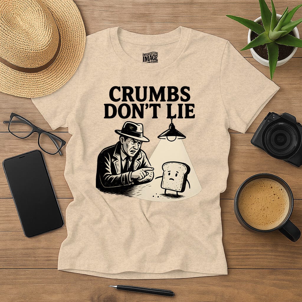 Crumbs Don't Lie