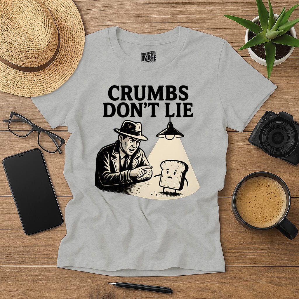 Crumbs Don't Lie