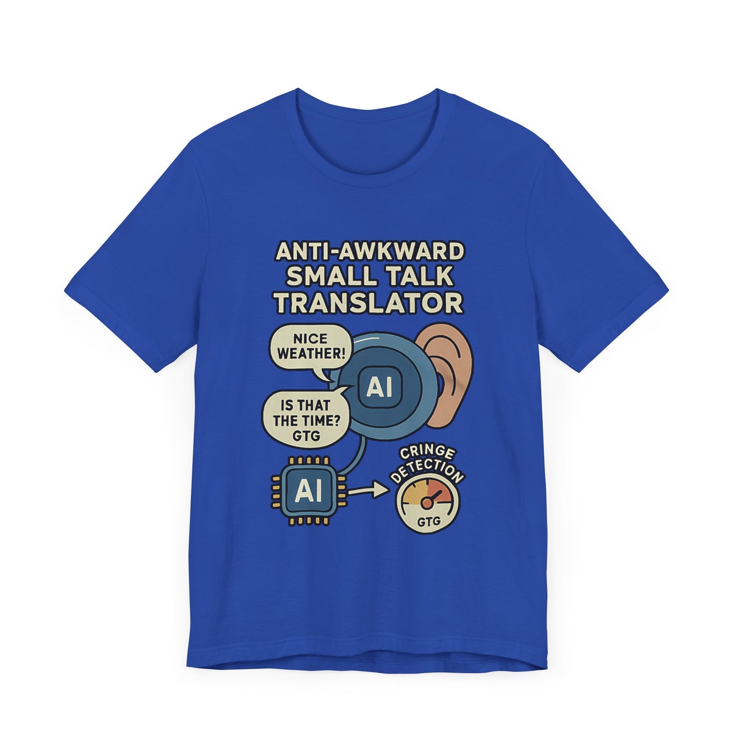 Anti-Awkward Small Talk Translator – Funny AI Cringe Detector T-Shirt