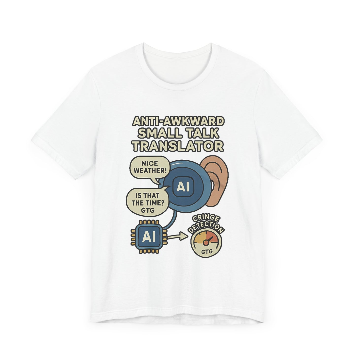 Anti-Awkward Small Talk Translator – Funny AI Cringe Detector T-Shirt