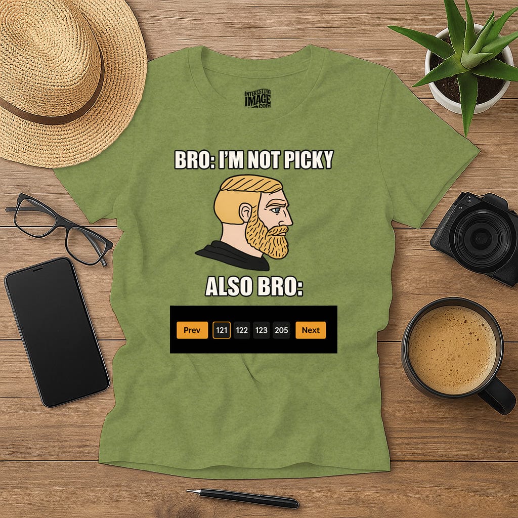 Bro: I'm Not Picky