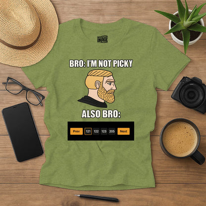 Bro: I'm Not Picky