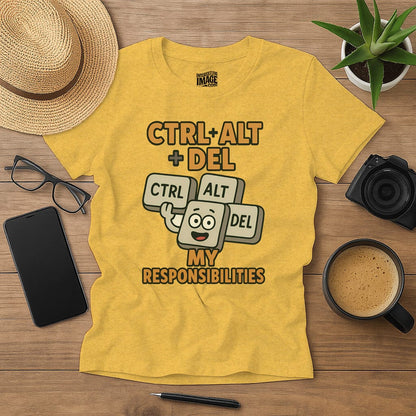 CTRL+ALT+DEL My Responsibilities