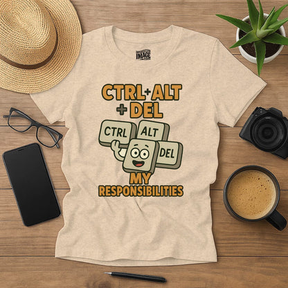CTRL+ALT+DEL My Responsibilities