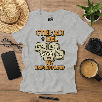 CTRL+ALT+DEL My Responsibilities