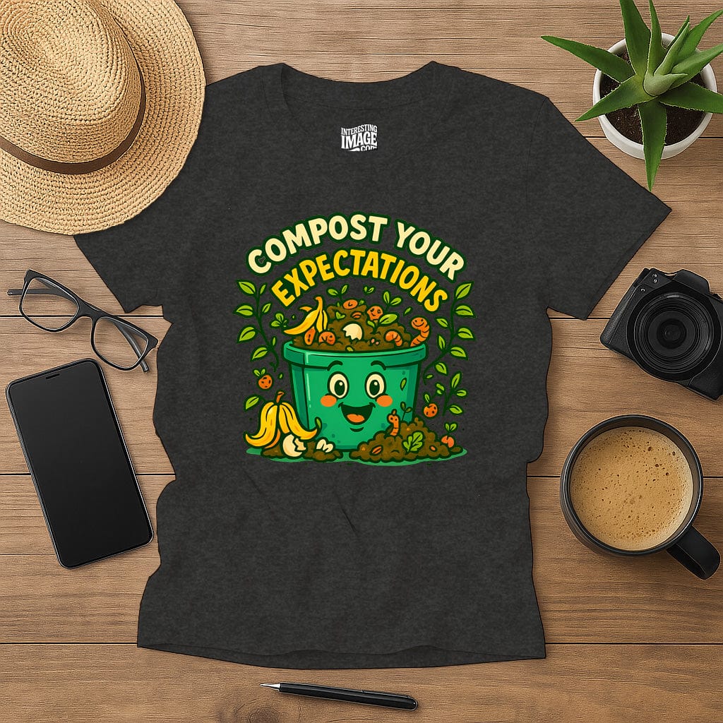 Compost Your Expectations