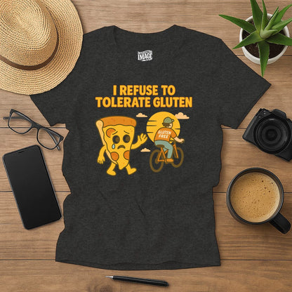 I Refuse to Tolerate Gluten