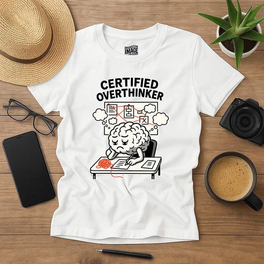 Certified Overthinker