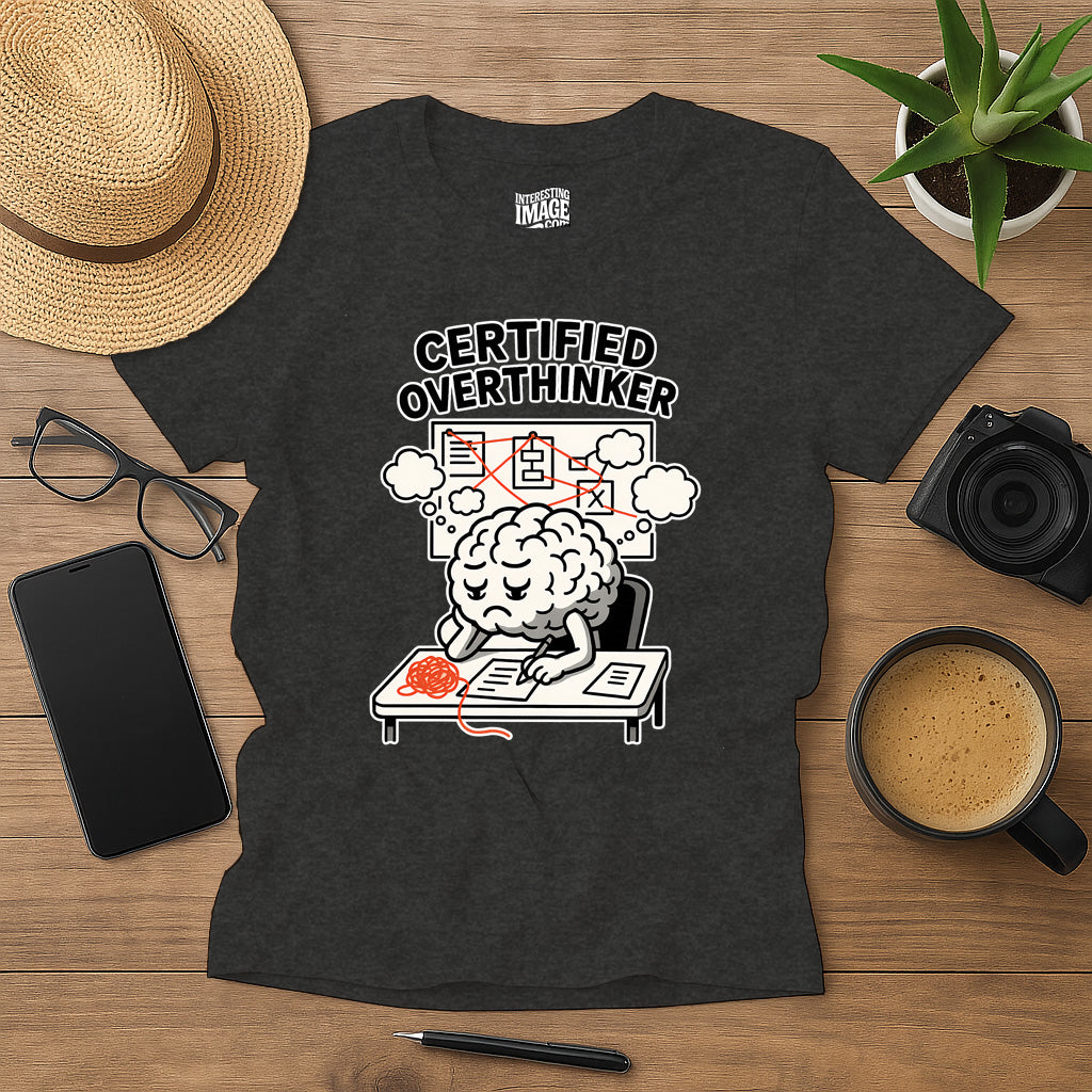 Certified Overthinker