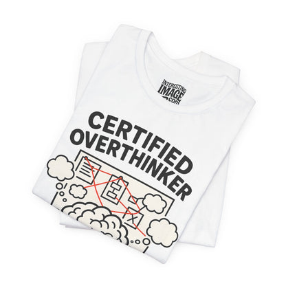 Certified Overthinker